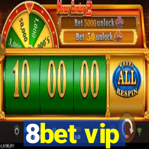 8bet vip